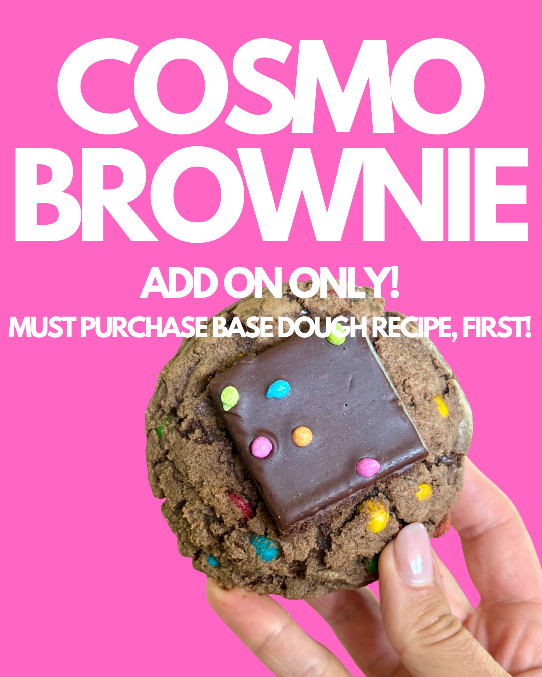 Cosmo Brownie Add On