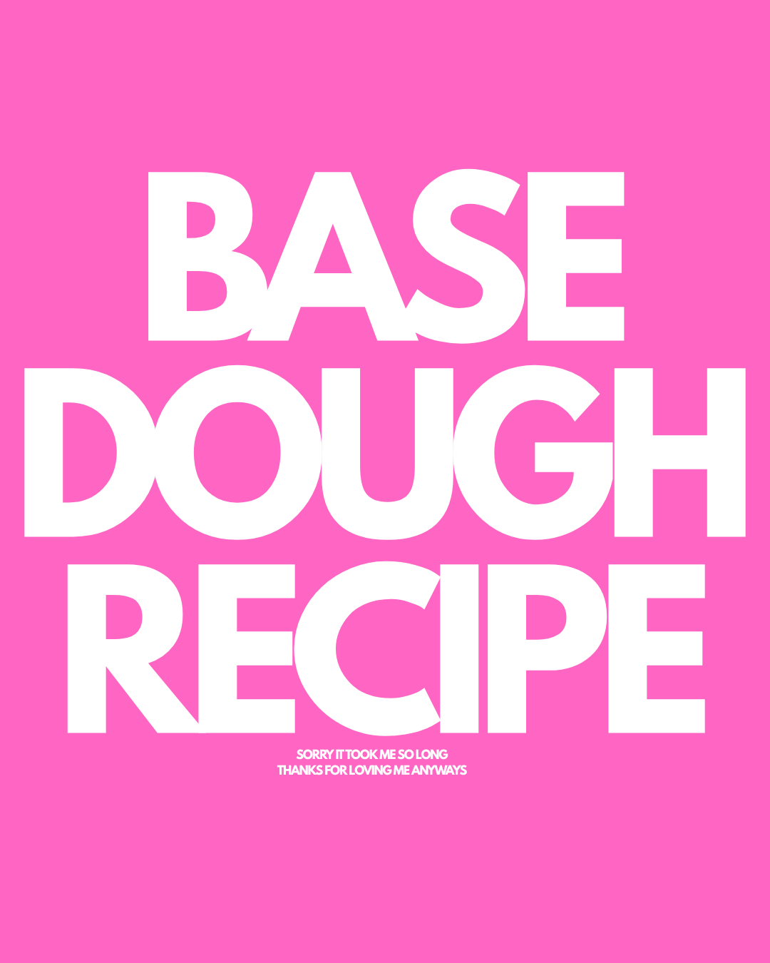 Base Dough Recipe