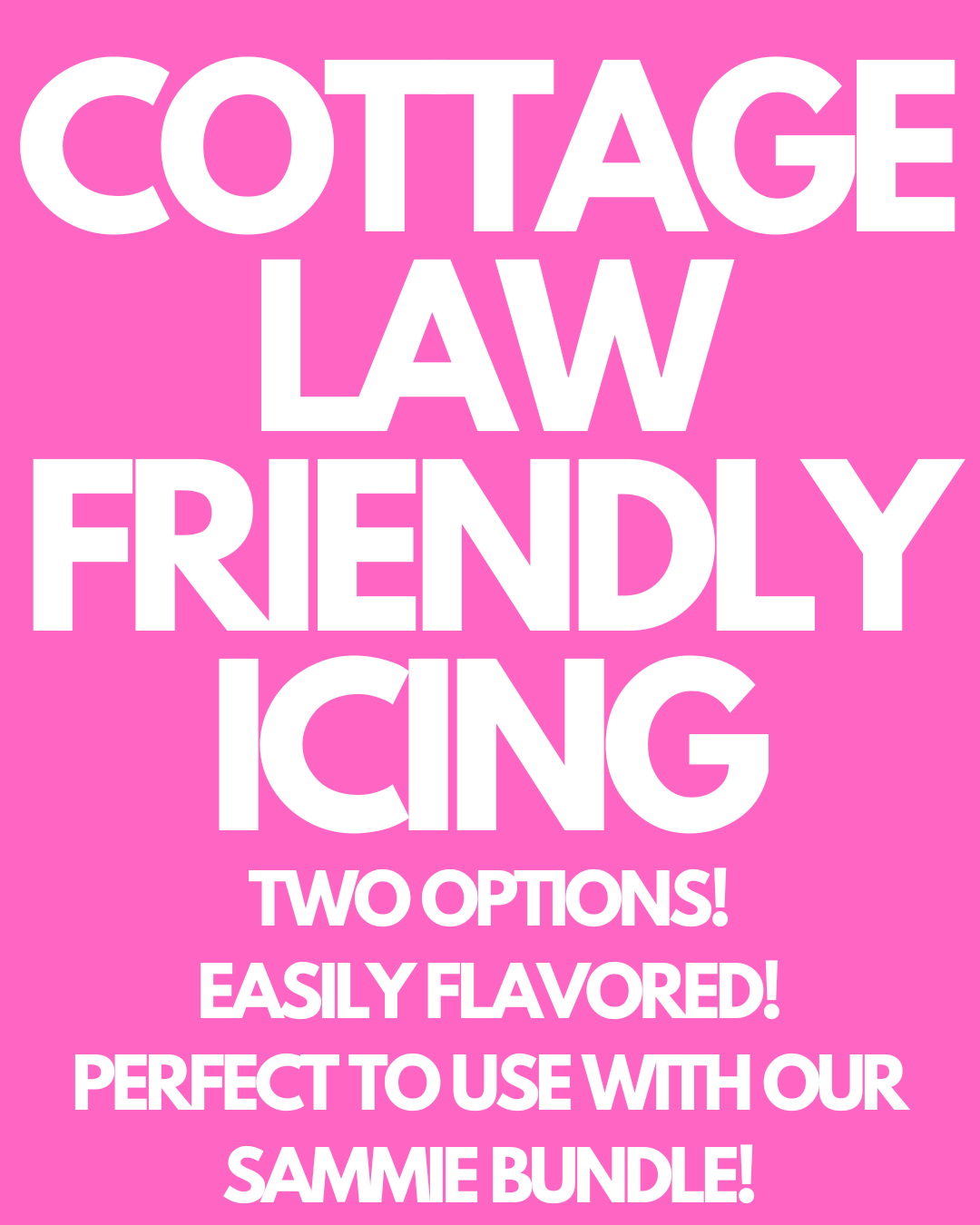 Cottage Law Compliant Icing