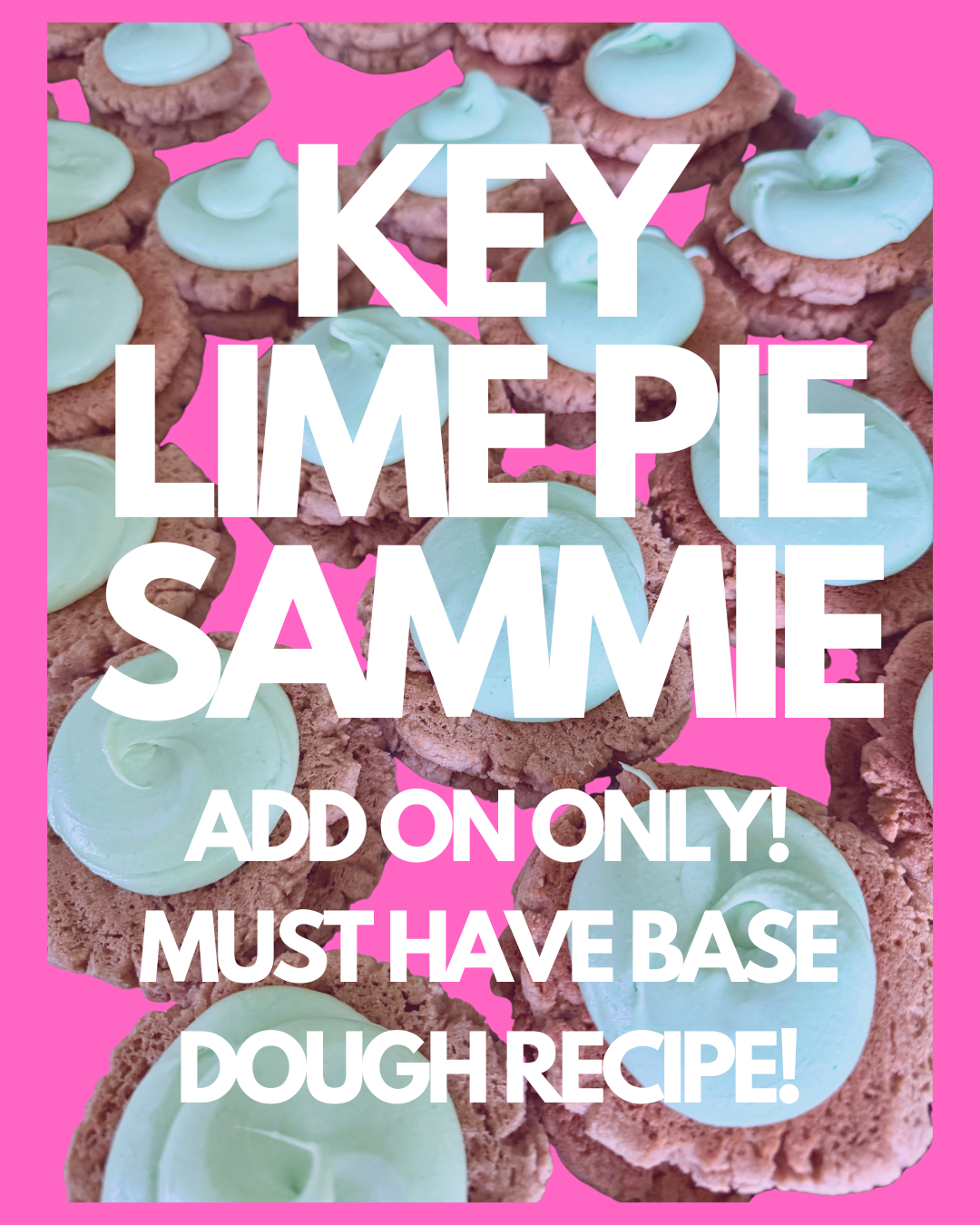 Key Lime Pie Sammie Add On